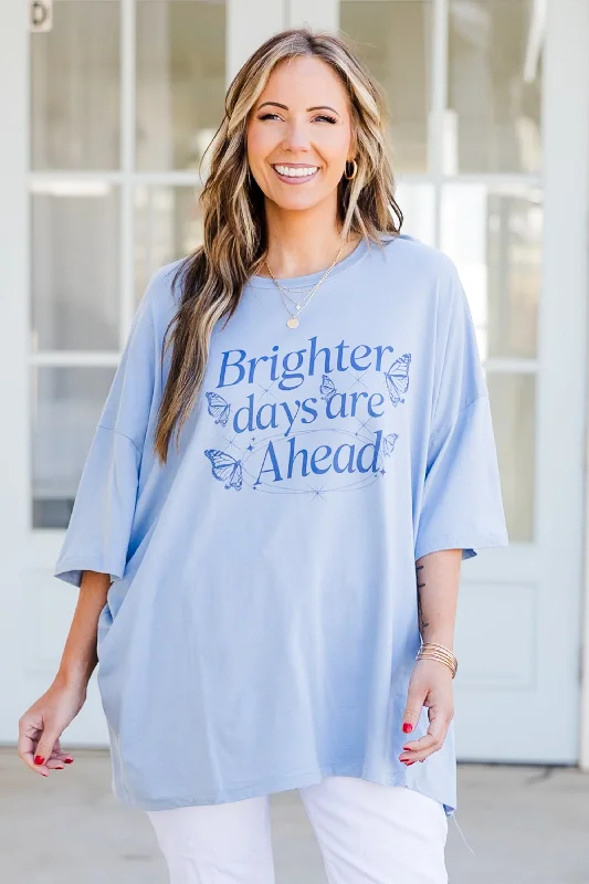 Brighter Days Ahead Boyfriend Tee, Ash Blue